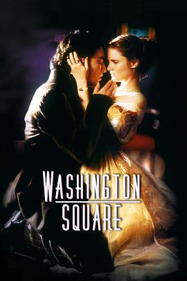 Washington Square,华盛顿广场,essay代写,paper代写,作业代写 Washington Square,华盛顿广场,essay代写,paper代写,作业代写